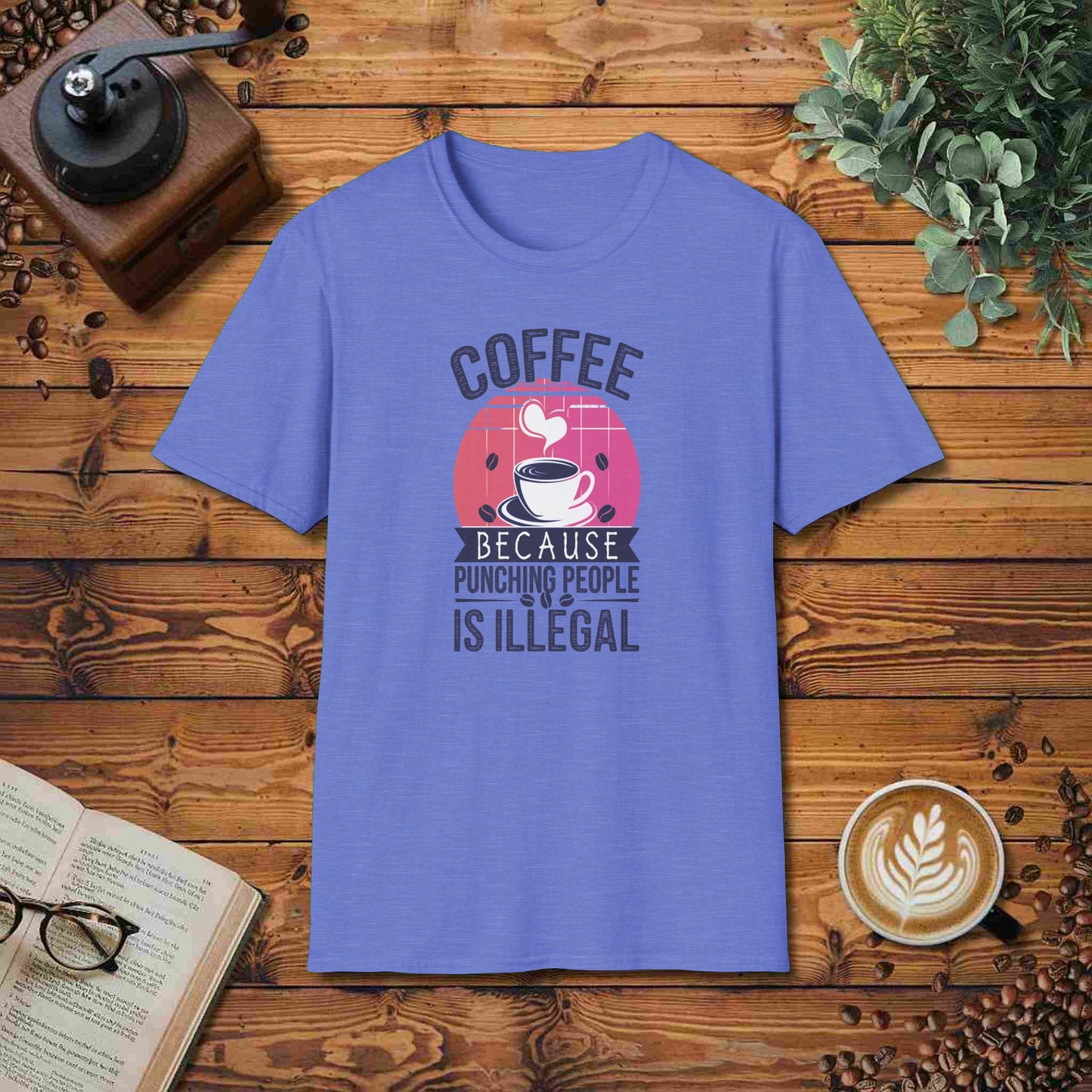Coffee: Because Punching People Is Illegal
