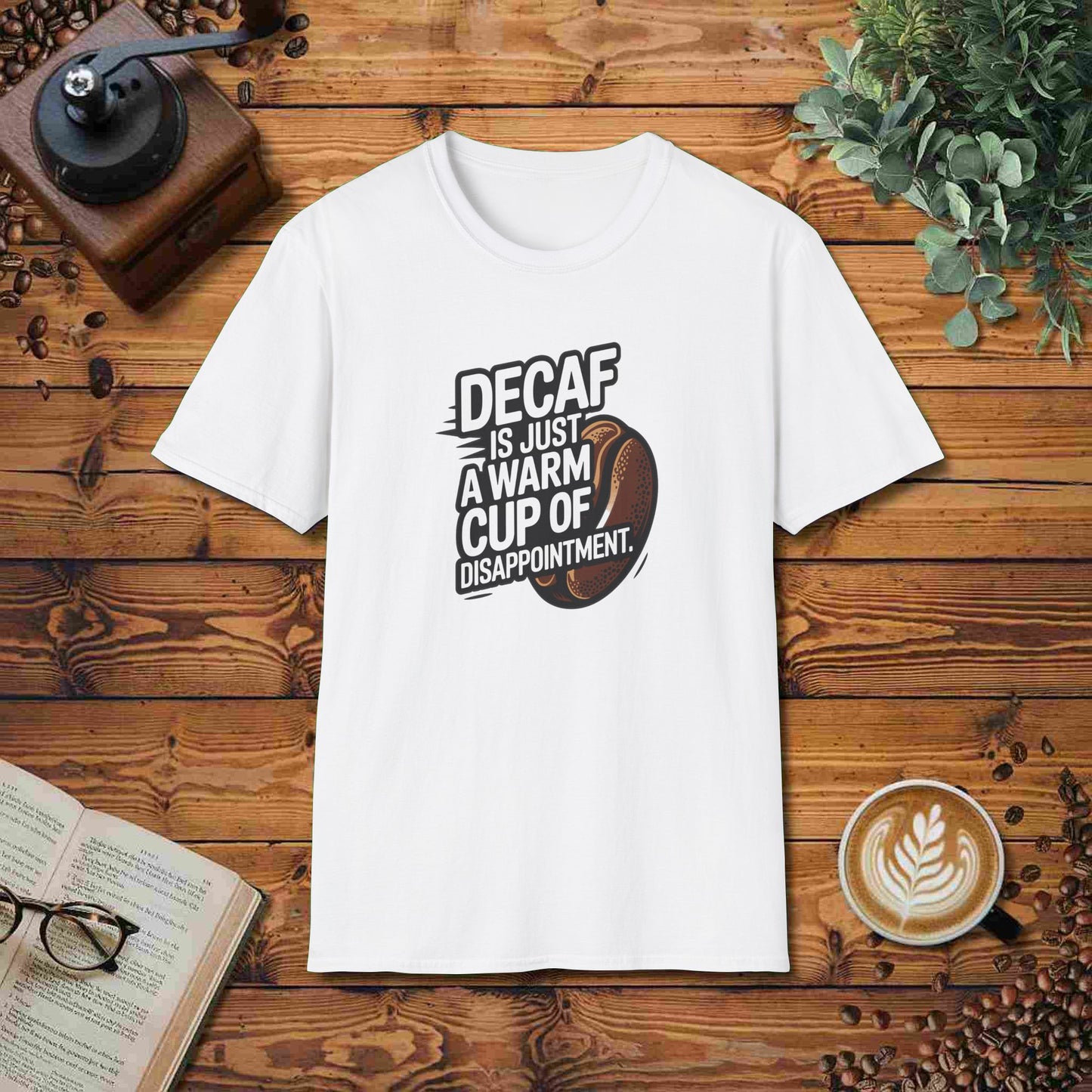Decaf Is Just A Warm Cup Of Disappointment