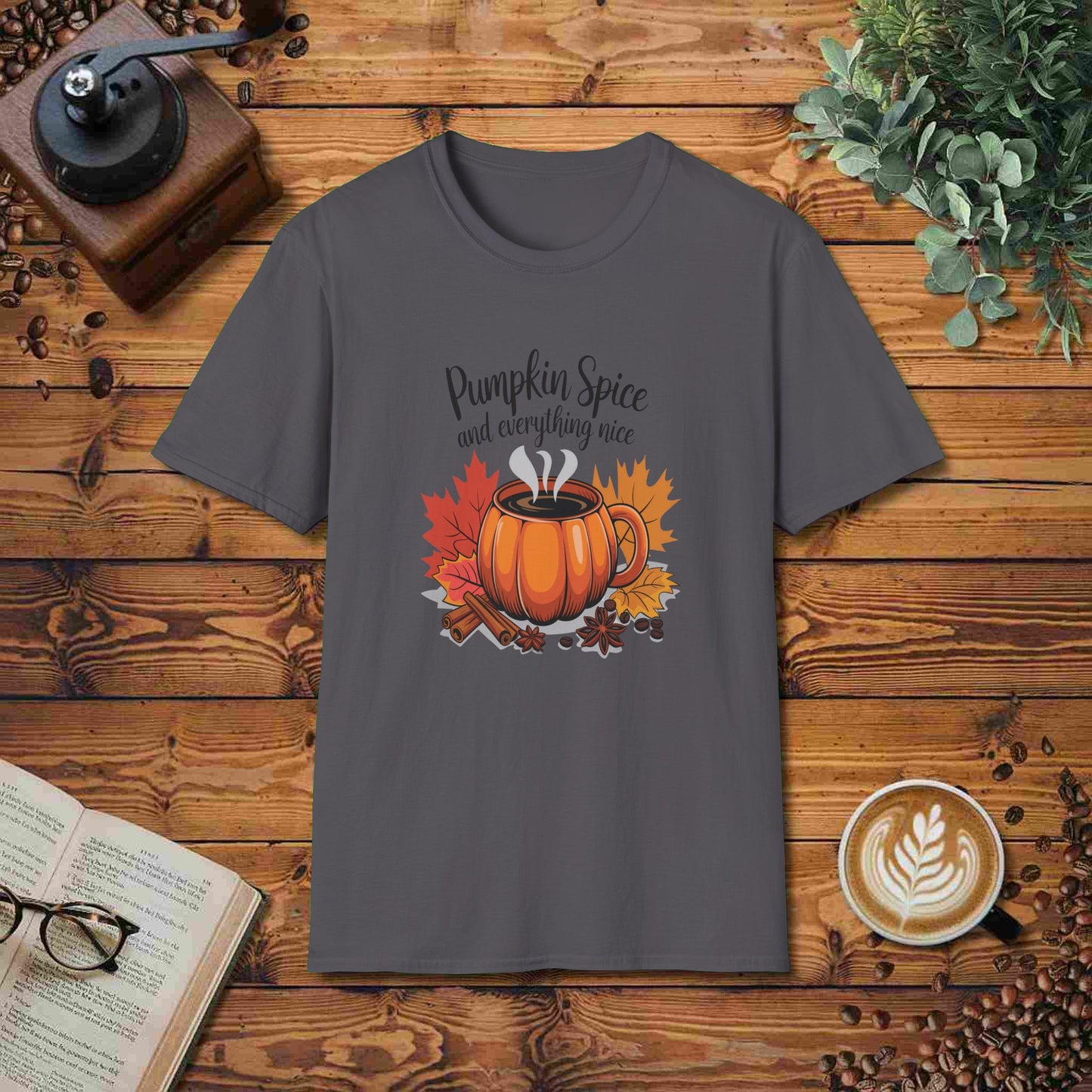 Pumpkin Spice And Everything Nice