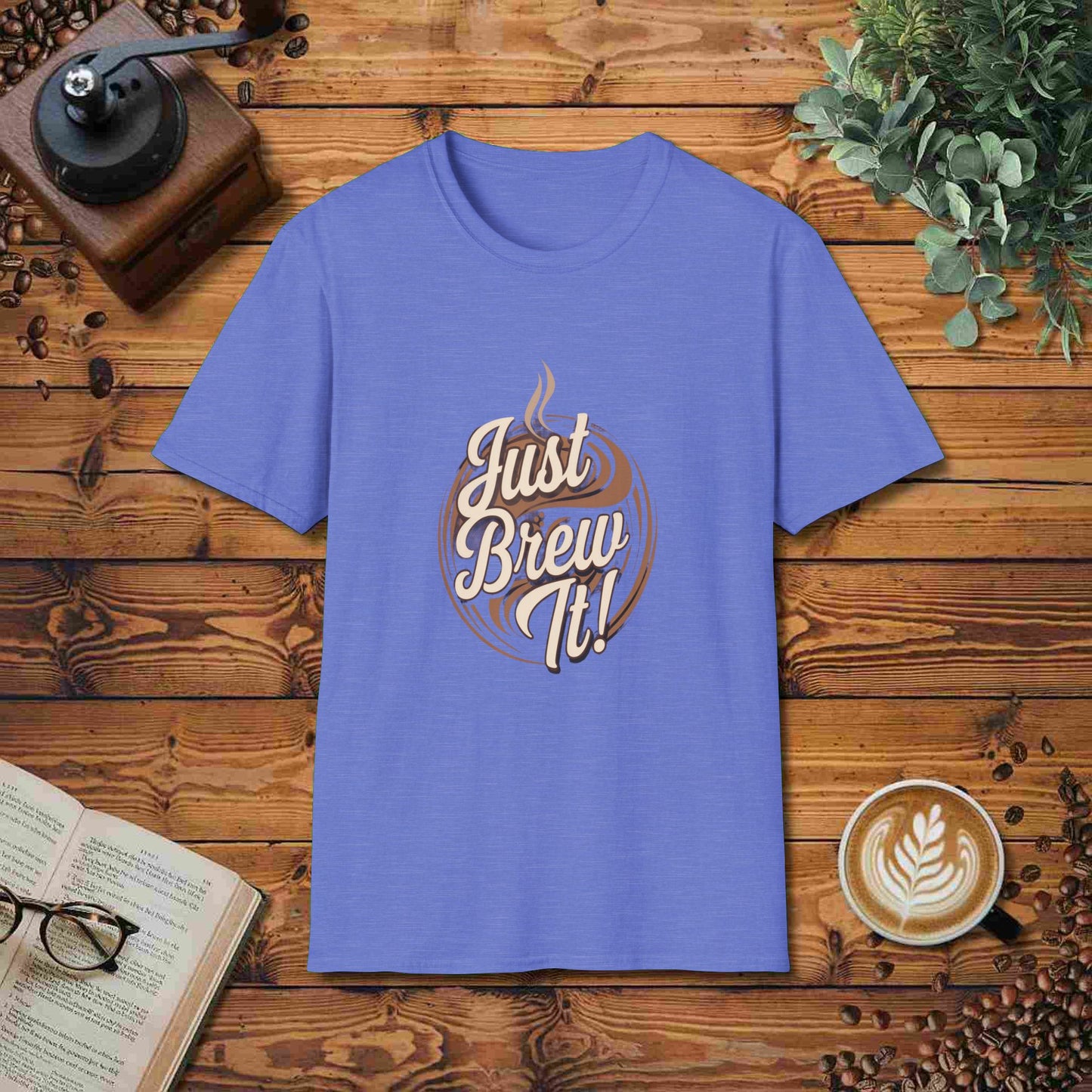 Just Brew It