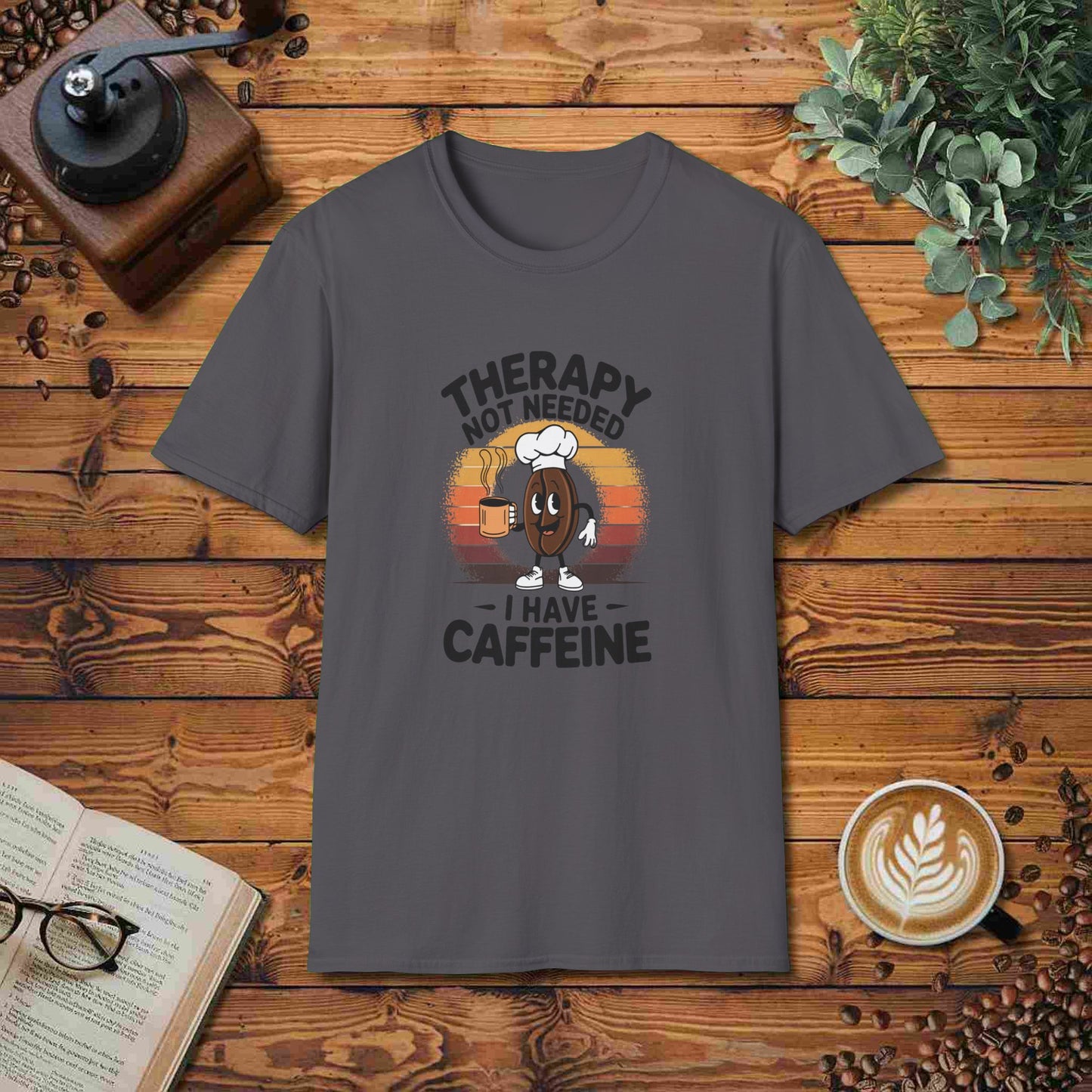 Therapy Not Needed - I Have Caffeine