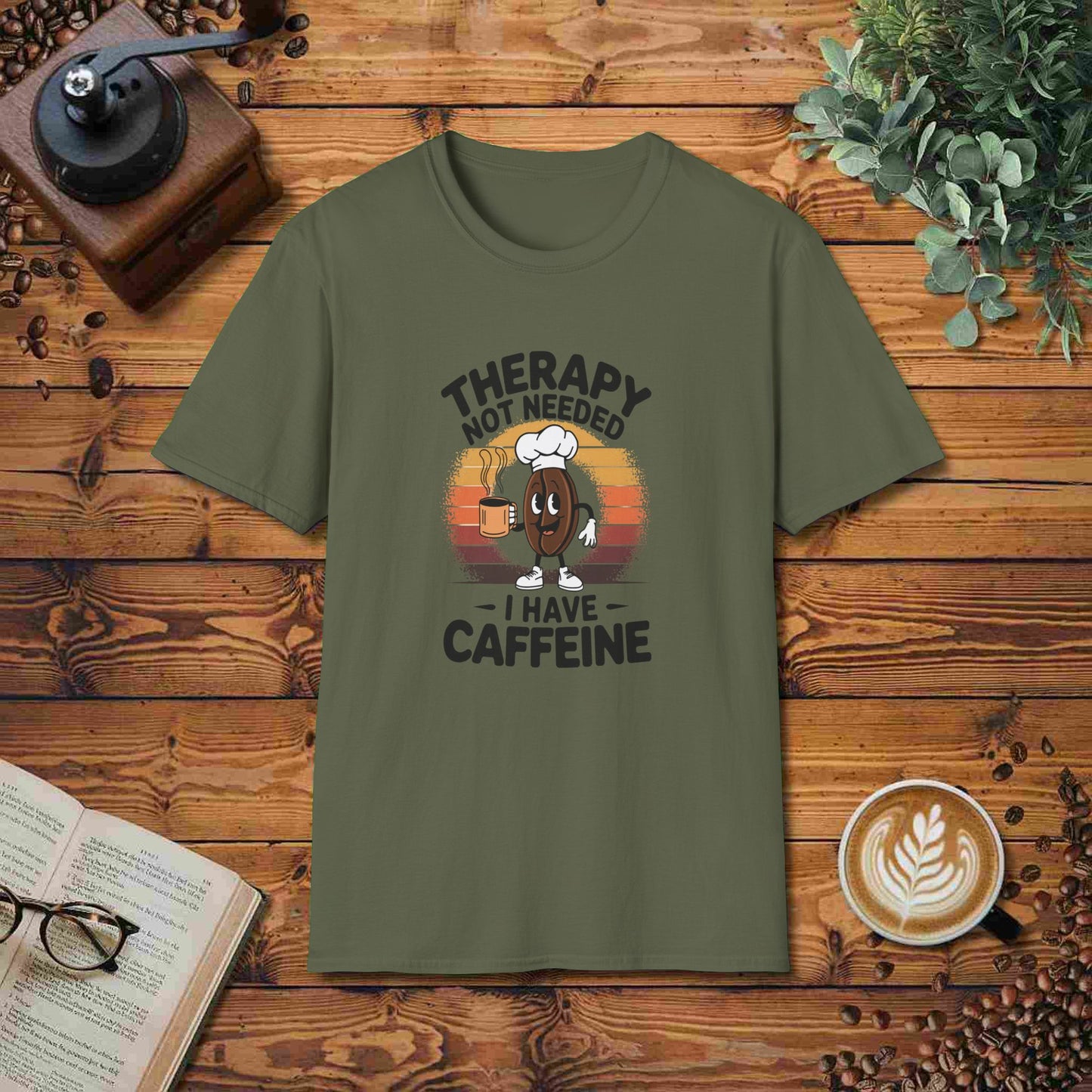 Therapy Not Needed - I Have Caffeine