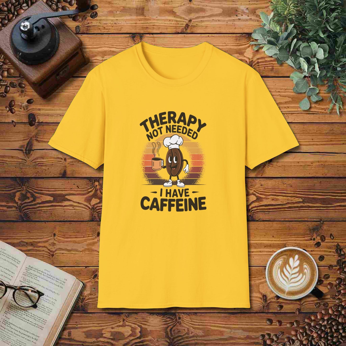 Therapy Not Needed - I Have Caffeine
