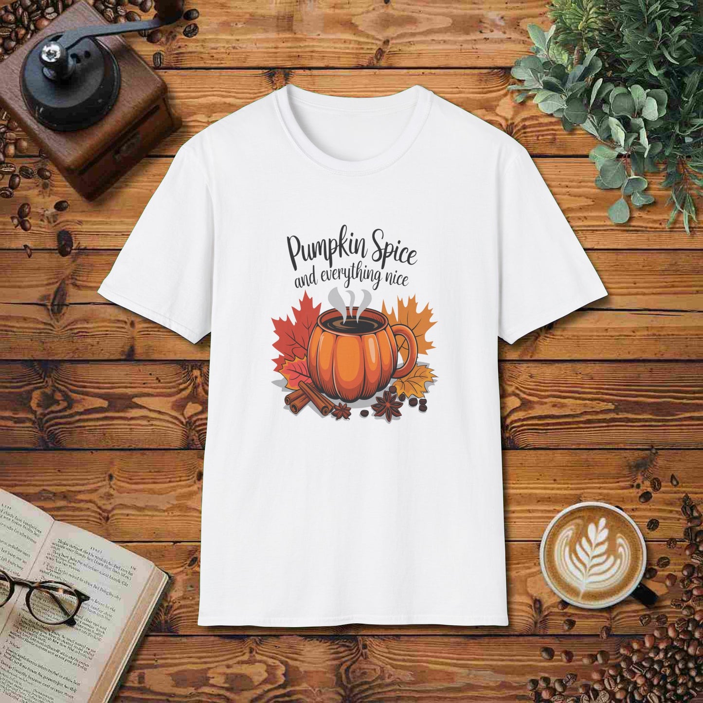 Pumpkin Spice And Everything Nice