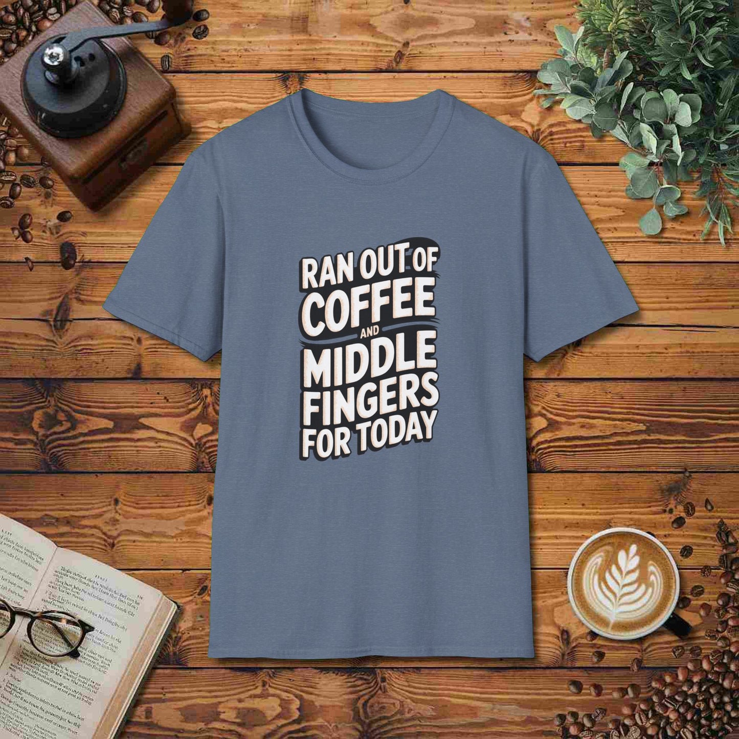 Ran Out of Coffee And Middle Fingers For Today