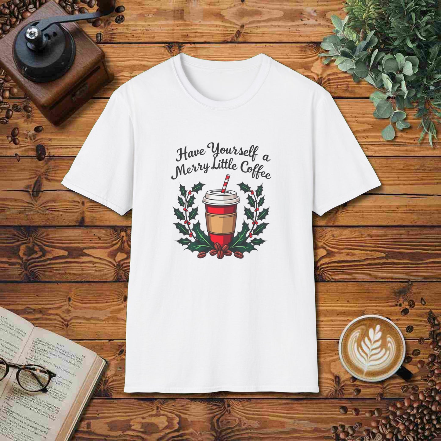 Have Yourself A Merry Little Coffee